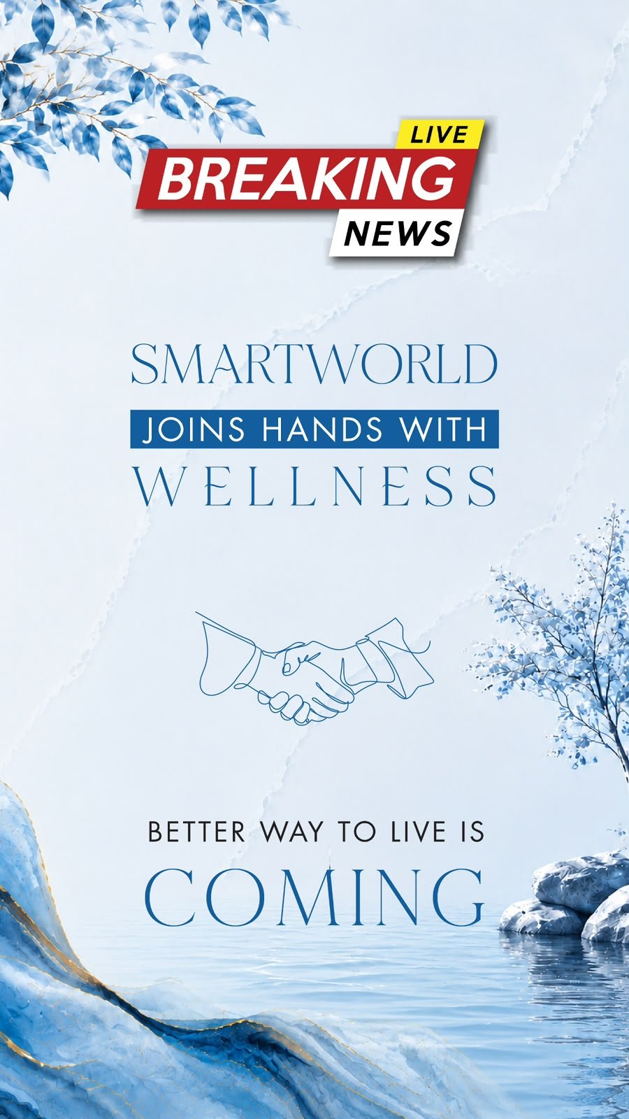 Smartworld joins hands with Wellness — a better way to live is coming